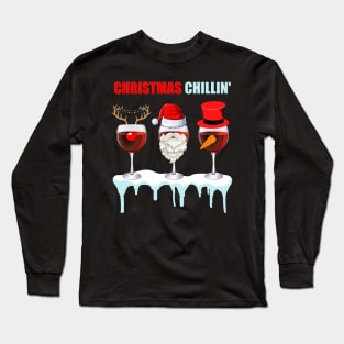 Christmas Chillin', Chilling, Santa, Frosty The Snowman, Rudolf The Red Nose Reindeer, Wine, Wine Lover, Snow, Ice, Winter, Wine Glass Long Sleeve T-Shirt